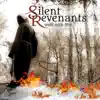 Silent Revenants - Walk With Fire